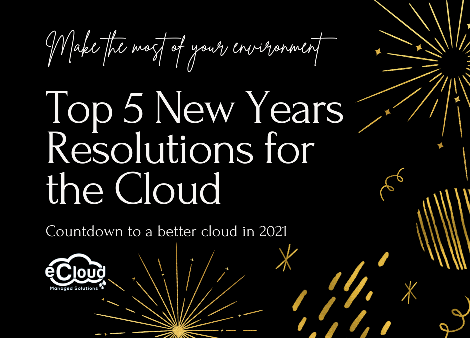 Top 5 New Years Resolutions for the Cloud